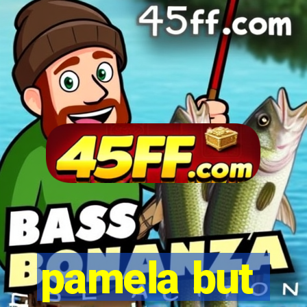 pamela but
